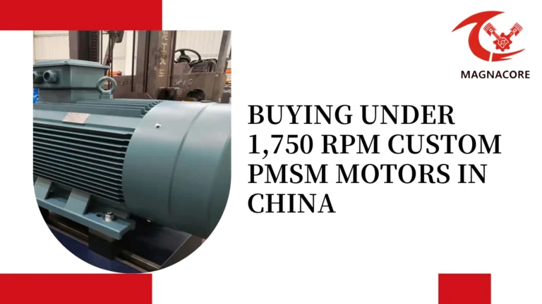 Buying Under 1,750 RPM Custom PMSM Motors in China